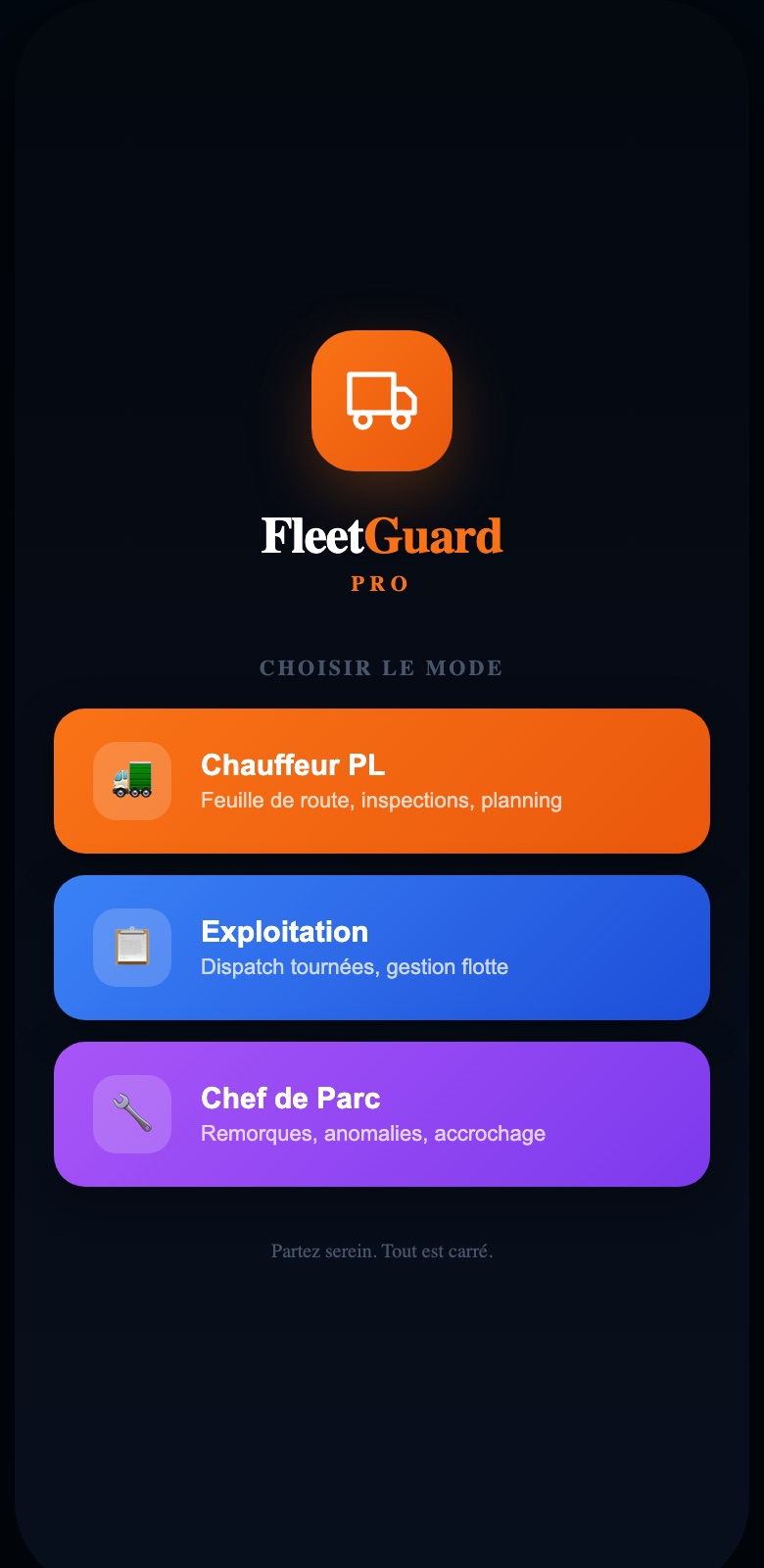 Écran d'accueil de FleetGuard Pro : choix du mode Chauffeur PL, Exploitation ou Chef de parc